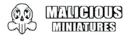 MALICIOUS MINIATURES