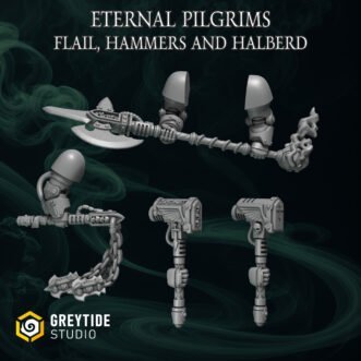 ETERNAL PILGRIMS TERMI FLAIL HAMMERS AND HALBERD