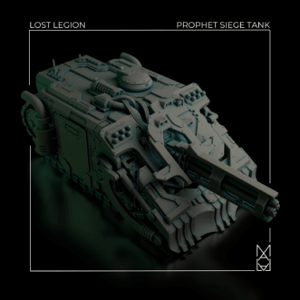 LOST LEGION PROPHET SIEGE TANK