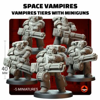 SPACE VAMPIRES TIERS WITH MINIGUNS